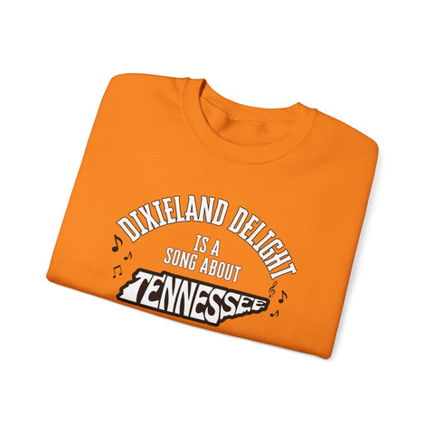 Tennessee Dixieland Delight Sweatshirt