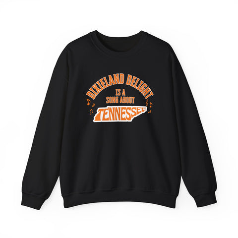 Tennessee Dixieland Delight Sweatshirt