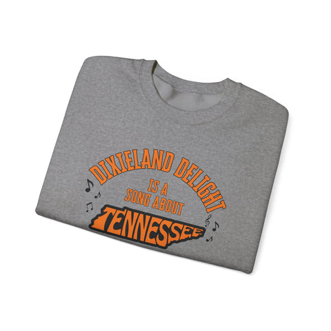 Tennessee Dixieland Delight Sweatshirt