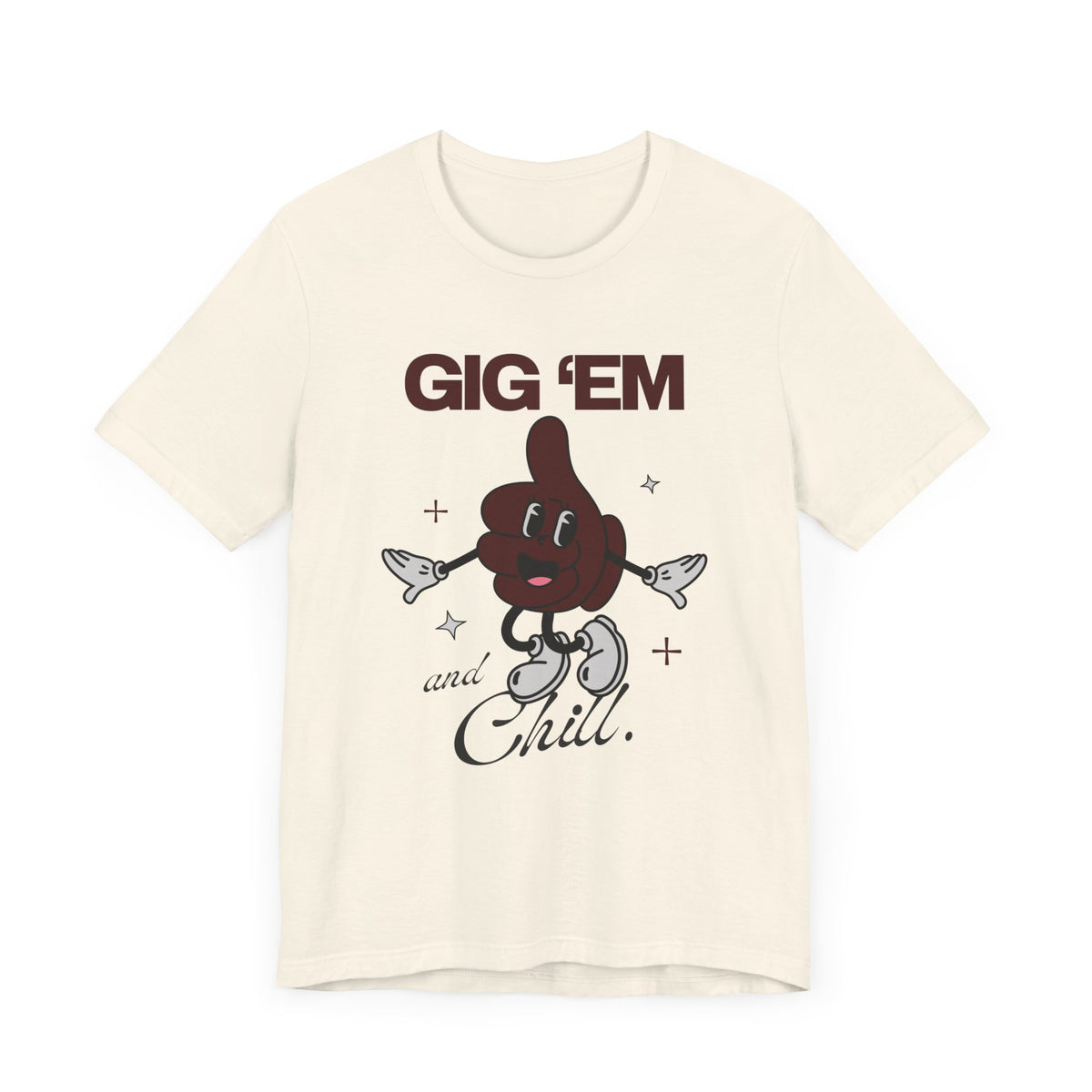 Gig 'Em & Chill T-Shirt